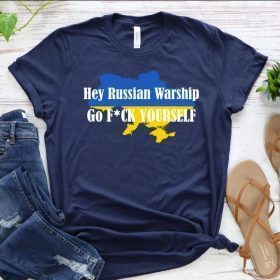 Hey Russian Warship, Save Ukraine Tee Shirt