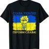 T-Shirt Support Ukrainians Glory To Ukraine Glory To The Heroes