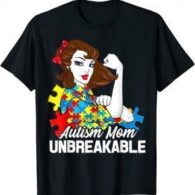 Autism Mom Unbreakable, Autism Awareness Unisex T-Shirt