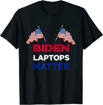 Funny Biden Laptops Matter Cool USA Flag Anti Joe Biden T-Shirt