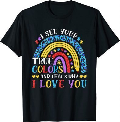 Official Autism Awareness Rainbow I See Your True Colors Puzzle Piece TShirt