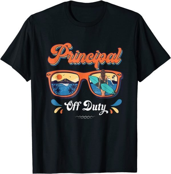 Vintage Principal Off Duty Last Day Of School Sunglasses Unisex T-Shirt