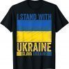 I Stand With Ukraine Support Ukrainian Flag Slava Ukraini Shirt