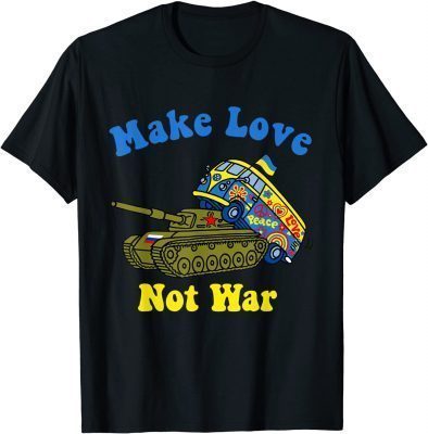 Official Ukrainian Gypsy on Russian Tank Ukraine Make Love Not War Shirt