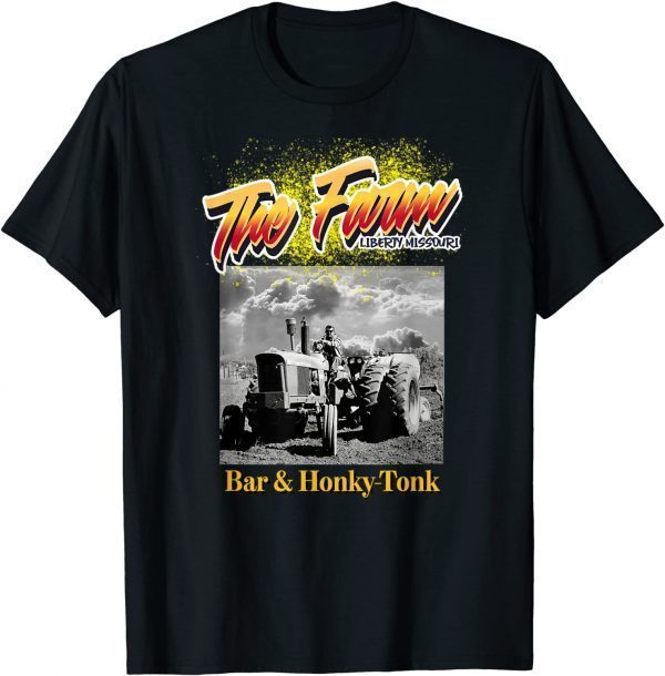 2022 The Farm Liberty Missouri USA Live Music Bar Honkytonk #2 Gift TShirt
