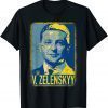 Official Support Ukraine I Stand With Ukraine Volodymyr Zelenskyy T-Shirt