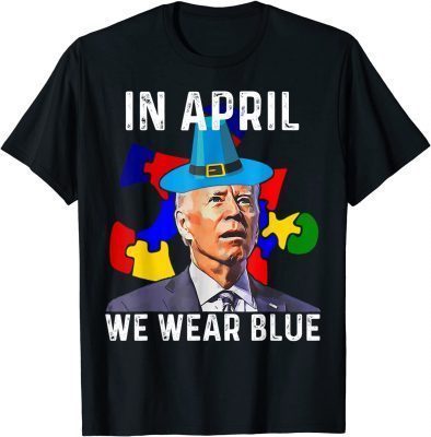 2022 Joe Biden In April We Wear Blue Autism Awareness Puzzle Tee Shirts