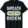 Official Gas Prices Gas Pump I Did That Funny Joe Biden Meme Tee T-Shirt