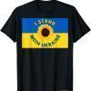 Official I STAND WITH UKRAINE THE SUNFLOWER UKRAINE'S NATIONAL FLOWER TShirt