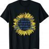 Classic Put These Seeds in your Pocket Sunflowers Ukraine Bravery TShirt