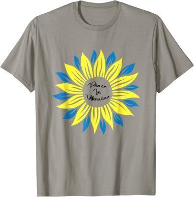T-Shirt Peace in Ukraine Sunflower for Women Ukrainian Flag