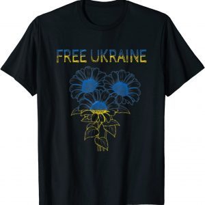 2022 Flag Free Ukraine sunflower, Ukrainian Support Lover Tee Shirts