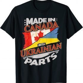 Shirt Made In Canada With Ukrainian Parts