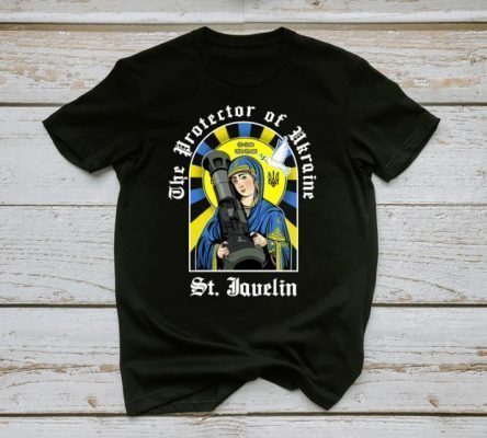 The Protector Of Ukraine St. Javelin, Saint Javelin Saint I Stand With Ukraine Tee Shirts