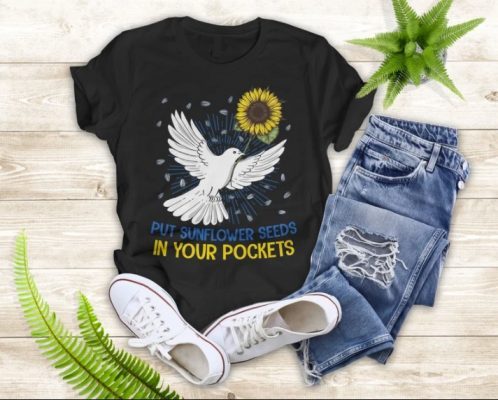 Put Sunflower Seeds in Your Pockets Official TShirt