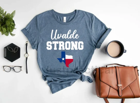 TShirt Uvalde Strong, Texas Strong, Robb Elementary School, Anti Gun Violence