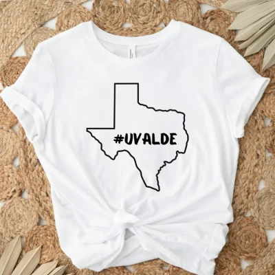 Uvalde , Anti Gun Violence, Texas Uvalde 2022 Tee Shirt