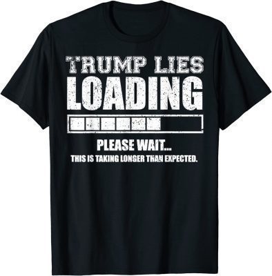 Vintage Trump Lies Loading T-Shirt