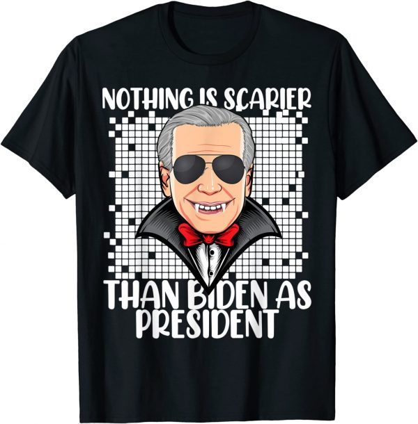 2022 Nothing Scares Me But Anti President Joe Biden Halloween T-Shirt