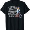 Let's Go Brandon Bicycle Club T-Shirt