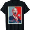 T-Shirt Recession I Did That Funny Joe Biden Meme Hope Style