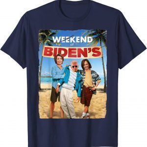 Weekend at Bidens Joe Biden President Democrat 2022 T-Shirt