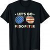 Official Let's Go Pedo Peter Shirts