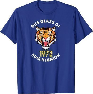DHS Class of 1972 50th Reunion T-Shirt