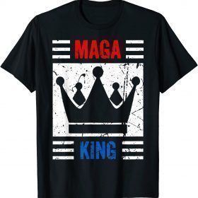 MAGA King 2022 T-Shirt