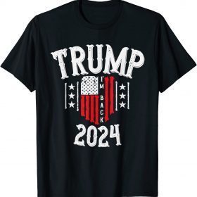 Funny Trump 2024 I'm Back American Flag Shirt