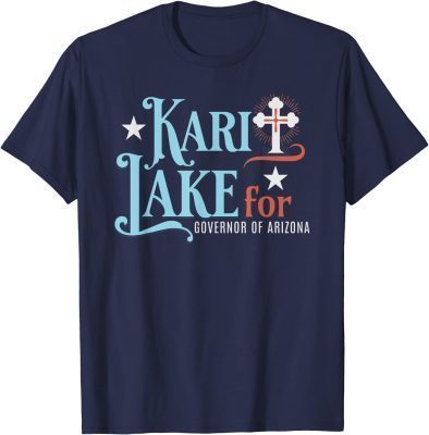 Kari Lake for Governor of Arizona for America First Voters T-Shirt