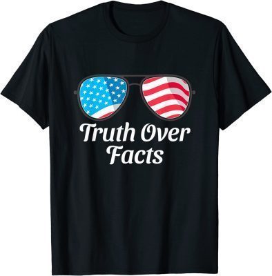Biden Truth Over Facts American Sunglasses Funny Democrat T-Shirt