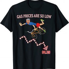 T-Shirt Gas Prices Are So Low Biden