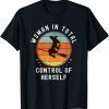 WITCH Woman in total control of herself Funny Feminist Retro T-Shirt