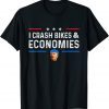 Biden Bicycle I Crash Bikes And Economies T-Shirt