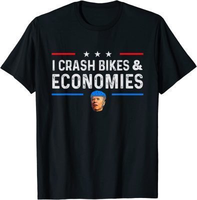 Biden Bicycle I Crash Bikes And Economies T-Shirt