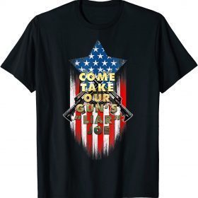 2022 Come Take Our Guns Liar Joe, American Flag Shirt