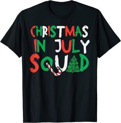 Funny Christmas In July Squad Funny Summer Xmas Men Women Kids 2022 T-Shirt