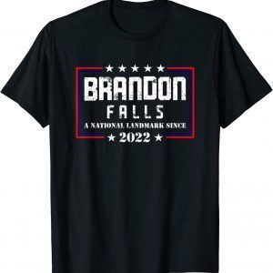 Brandon Falls A National Landmark Funny Biden Sarcastic Unisex T-Shirt
