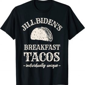 Funny Jill Biden Breakfast Taco Anti Biden T-Shirt
