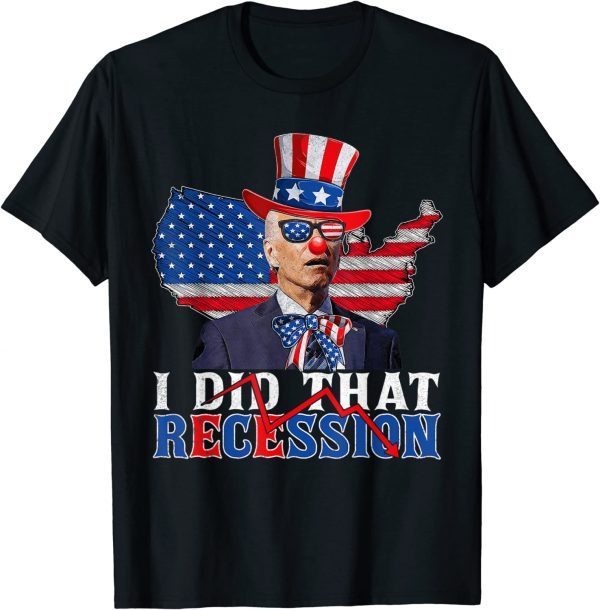 Retro Recession I Did That Biden Recession Funny Anti Biden T-Shirt