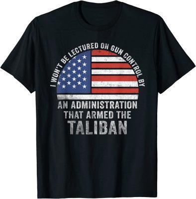 Official I Won't Be Lectured On Gun Control By An Administration T-Shirt