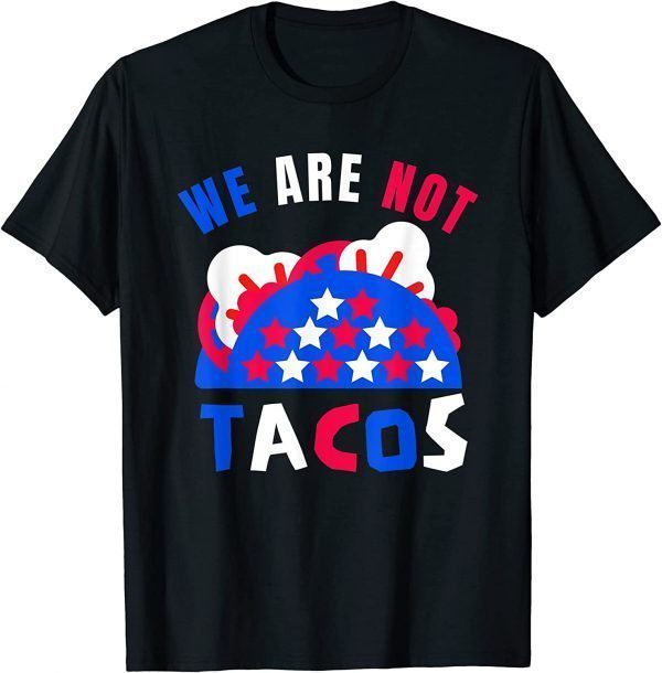 We Are Not Tacos Breakfast Jill Biden Vintage T-Shirt