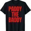 T-Shirt Paddy The Baddy