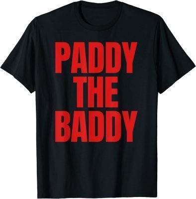 T-Shirt Paddy The Baddy