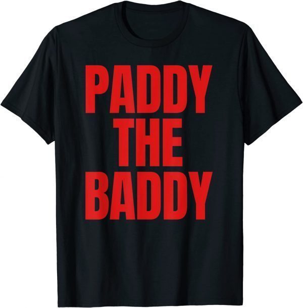 T-Shirt Paddy The Baddy