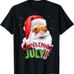 Christmas in July Shirt Summer Santa Sunglasses Xmas T-Shirt