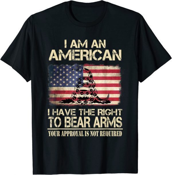 Funny Bïden I Am An American I Have The Right To Bear Arms T-Shirt