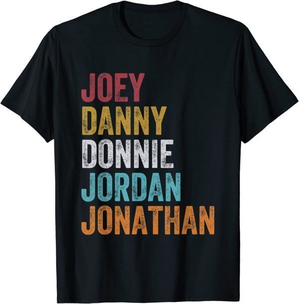 Official Joey Danny Donnie Jordan Jonathan Shirts