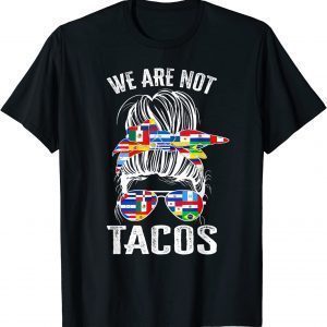 We Are Not Tacos Funny Jill Biden Messy Bun USA Classic T-Shirt